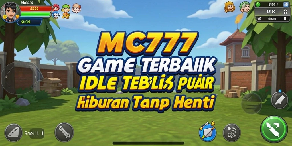 Tampilan gameplay Idle yang menarik dari MC777.